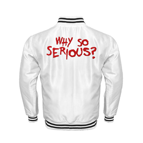 Why So Serious JOKER White Satin Jacket - Jack N Hoods