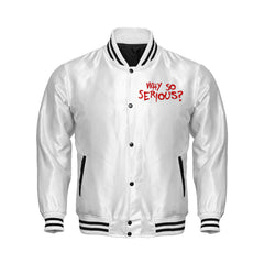 Why So Serious JOKER White Satin Jacket - Jack N Hoods